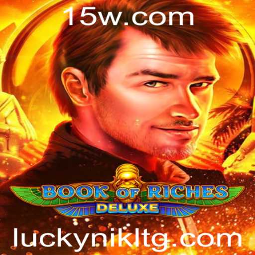 Descubra o Fascinante Mundo de 'Book of Riches Deluxe': Um Mágico Slot de Aventuras